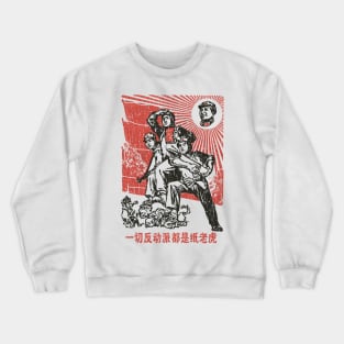 All Reactionaries Are Paper Tigers 1946 Crewneck Sweatshirt